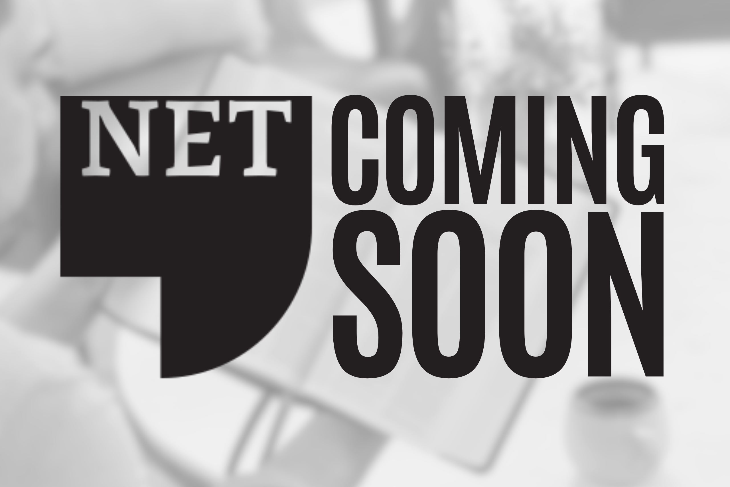 NET Coming Soon Graphicw:background (1)